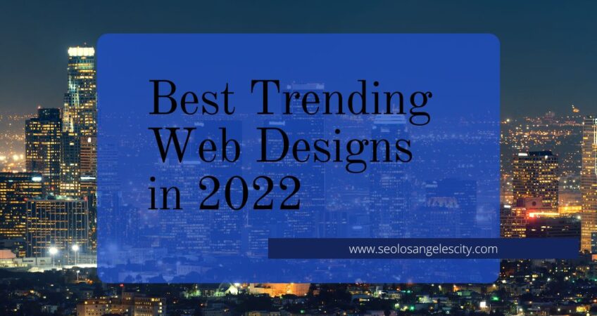 web-design-company-los-angeles-tells-us-the-web-design-trends