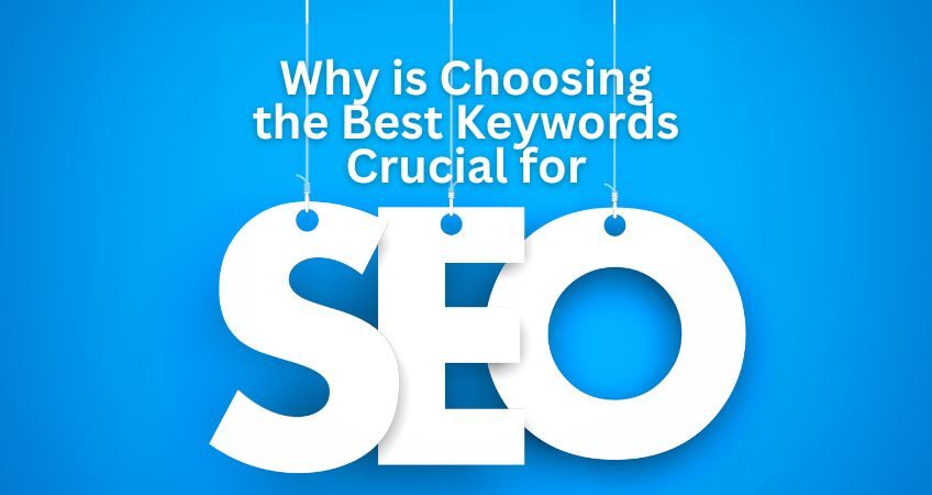 the-value-of-Choosing-the-Best-Keywords-for-SEO-website