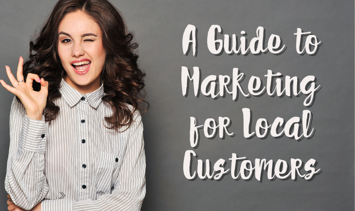 There is a woman in a white blouse giving an OK signal while winking at the reader. The article title, "A Guide to Marketing for Local Customers," is beside her.