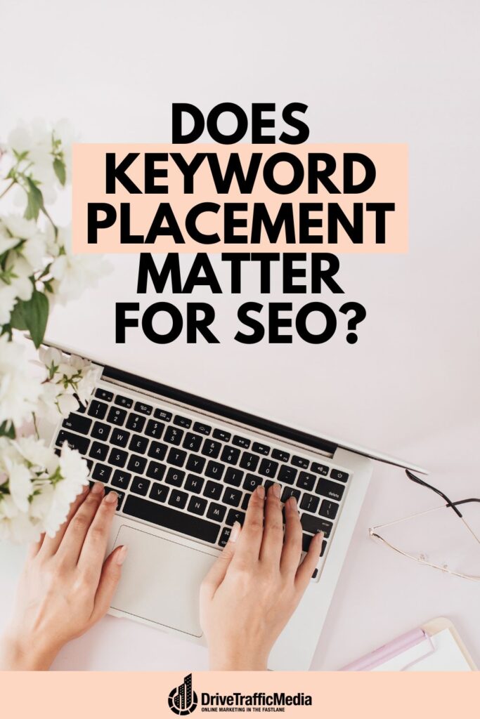 image-of-a-woman-on-a-laptop-blog-title-Does-Keyword-Placement-Matter-for-SEO-pinterest